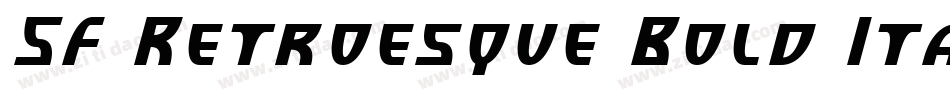 SF Retroesque Bold Italic字体转换